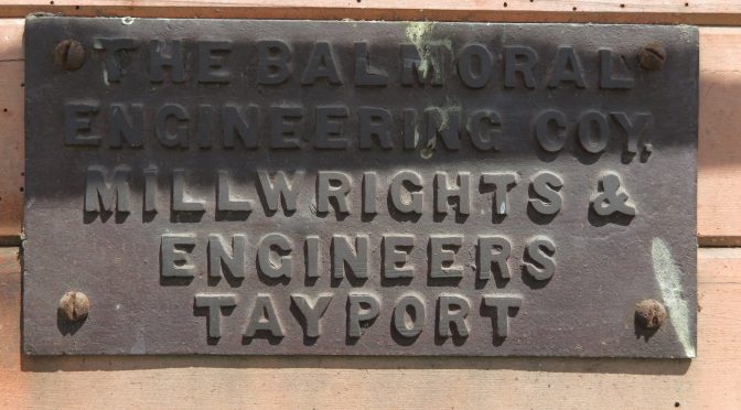 A Fife mill maker: Balmoral Engineering Works Co, Tayport